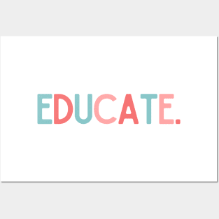 Educate - Inspiring Quotes Posters and Art